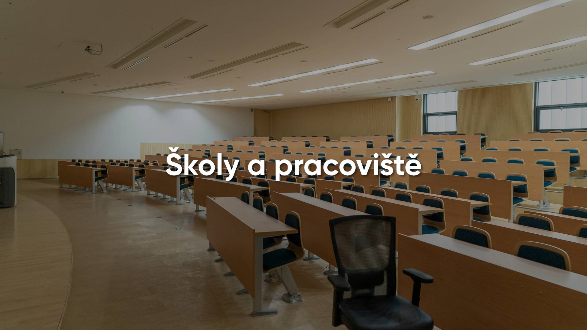 Školy a pracoviště